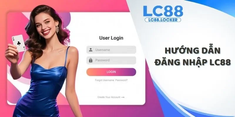 Hướng dẫn đăng nhập LC88