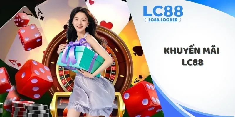 Khuyến mãi LC88